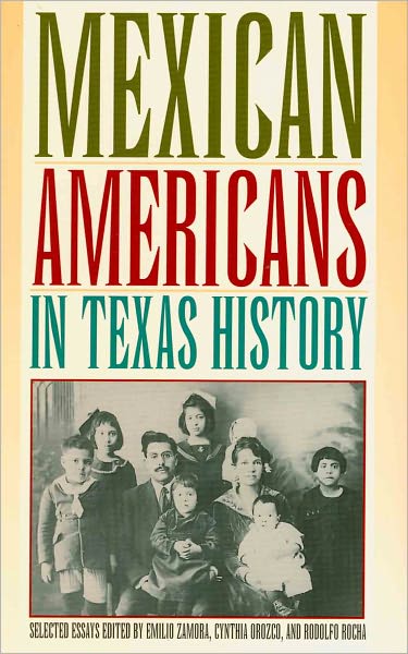 Mexican Americans in Texas History, Selected Essays