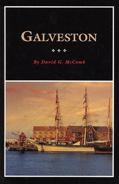 Galveston: A History and a Guide