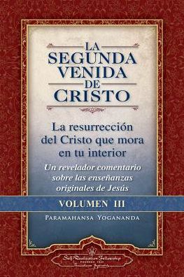 The Second Coming of Christ - Volume 3 (Spanish)