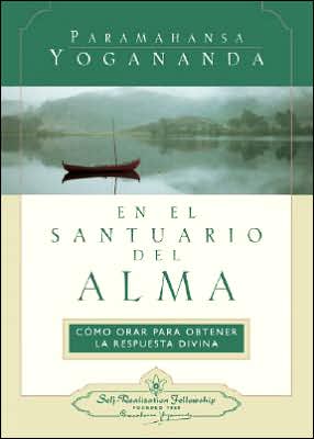 In the Sanctuary of the Soul (Spanish)