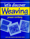 Let's Discover Weaving