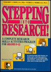 Stepping into Research!: A Complete Research Skills Activities Program for Grades 5-12