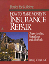 Basics for Builders: How to Make Money in Insurance Repair
