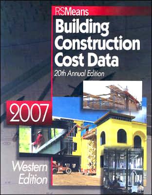 Building Construction Cost Data 2007, Western Edition