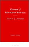 Patterns of Educational Practice: Theories of Curriculum