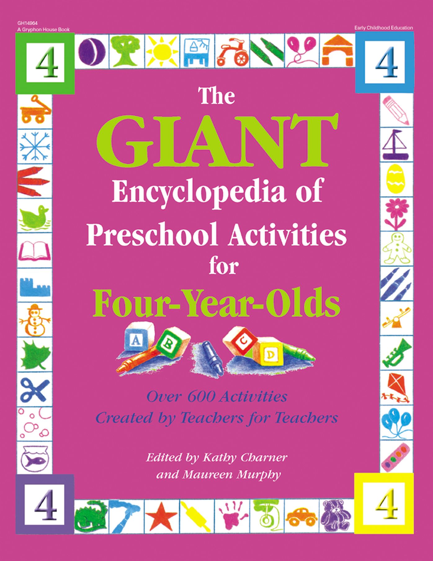 The GIANT Encyclopedia of Preschool Activities For 4-Year Olds