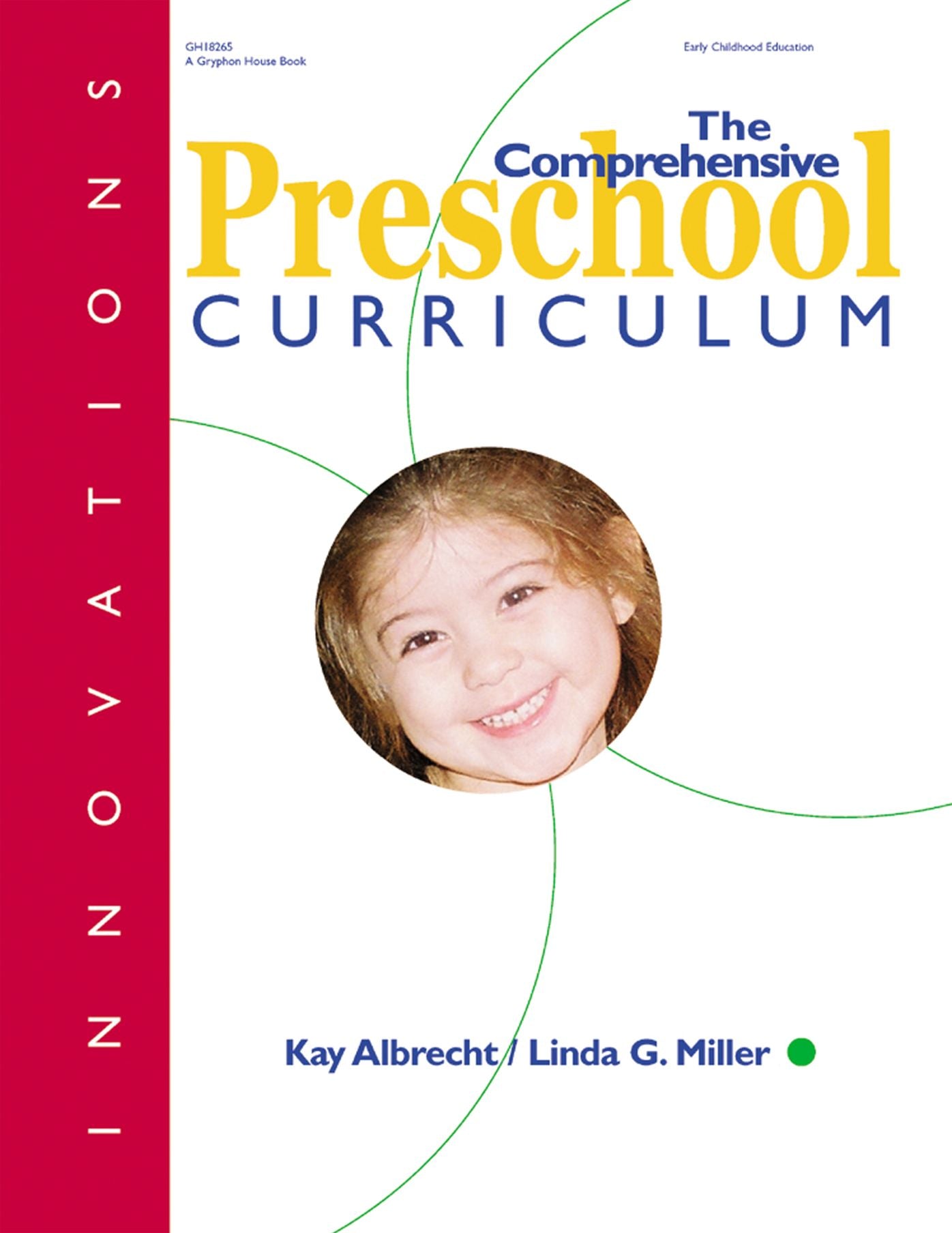 The Comprehensive Preschool Curriculum