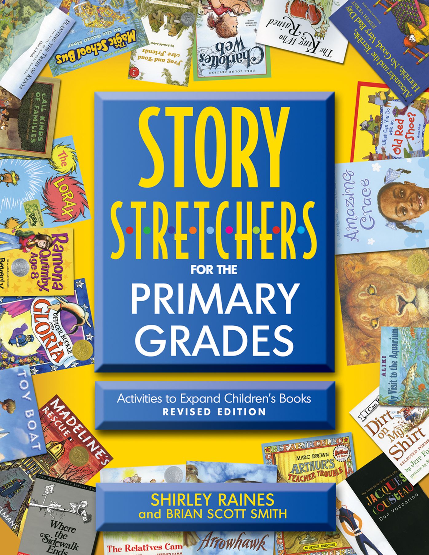 Story S-t-r-e-t-c-h-e-r-s for the Primary Grades: Activities to Expand Children's Books, Revised Edition