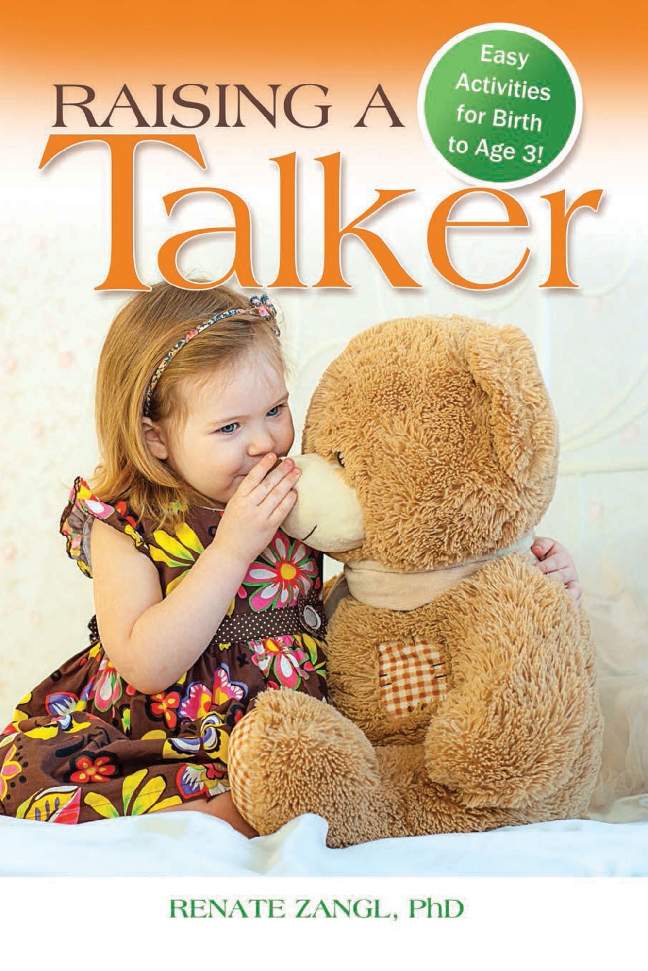 Raising a Talker: Easy Activities for Birth to Age 3