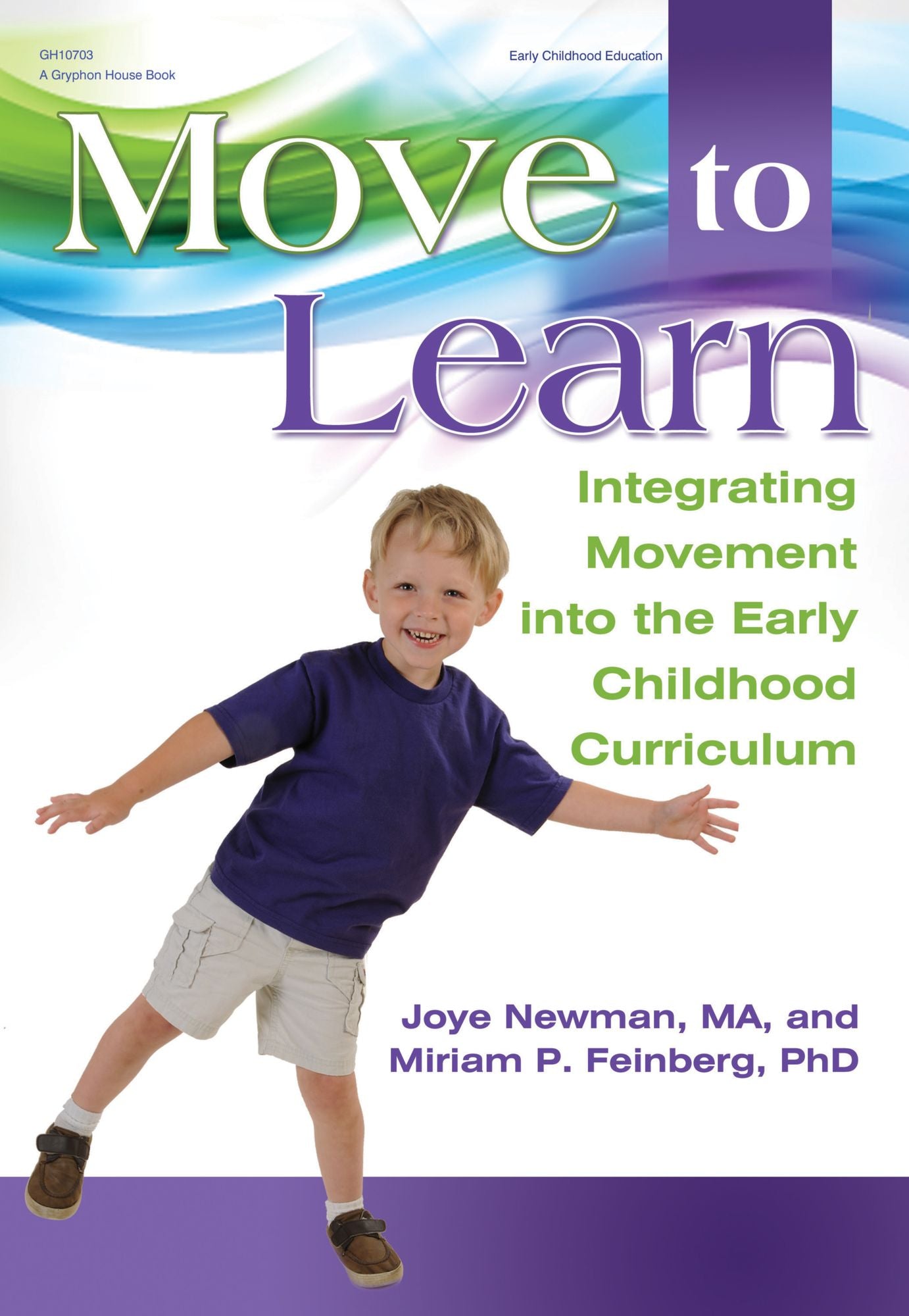 Move to Learn: Integrating Movement into the Early Childhood Curriculum