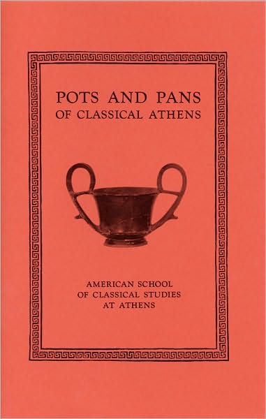 Pots and Pans of Classical Athens
