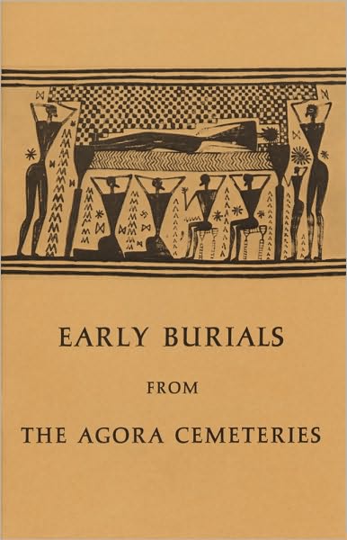 Early Burials from the Agora Cemeteries