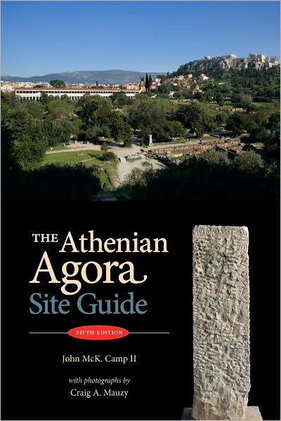 The Athenian Agora: Site Guide