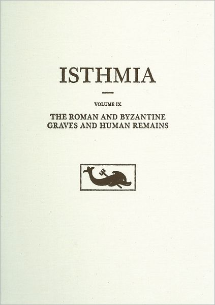The Roman and Byzantine Graves and Human Remains
