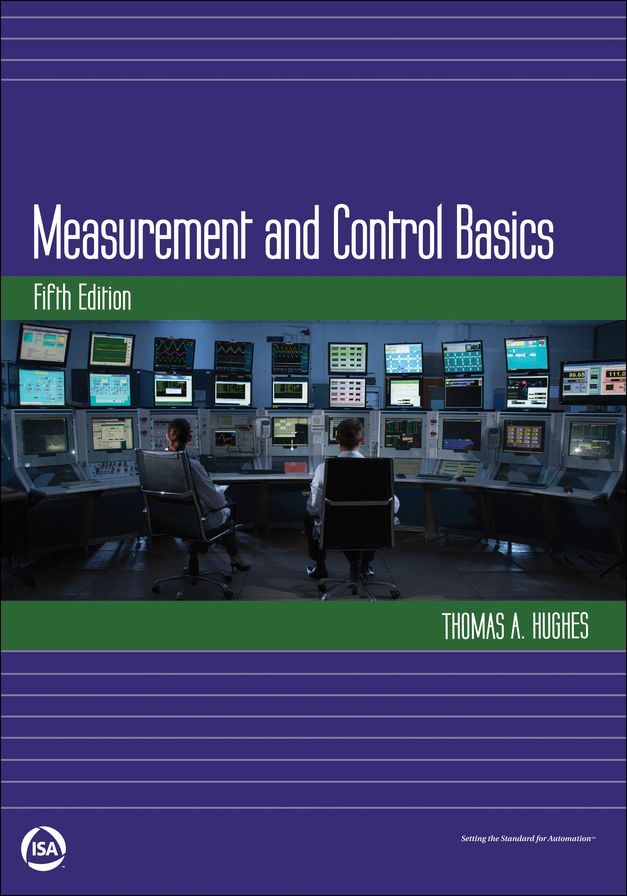 Measurement and Control Basics: Fifth Edition