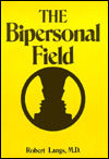 The Bipersonal Field: Classical Psychoanalysis and Its Applications