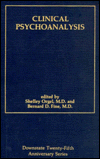 Clinical Psychoanalysis (Downstate Psychoanalytic Institute twenty-fifth anniversary series)