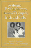 Systematic Psychotherapy With Families, Couples, and Individuals