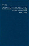 Psychotherapeutic Instrument (Classical Psychoanalysis and Its Applications)