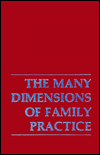 Many Dimensions Family Practic (Many Dimensions of Family Practic C)