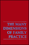 Many Dimensions Family Practic (Many Dimensions of Family Practic C)