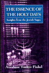 The Essence of the Holy Days: Insights from the Jewish Sages