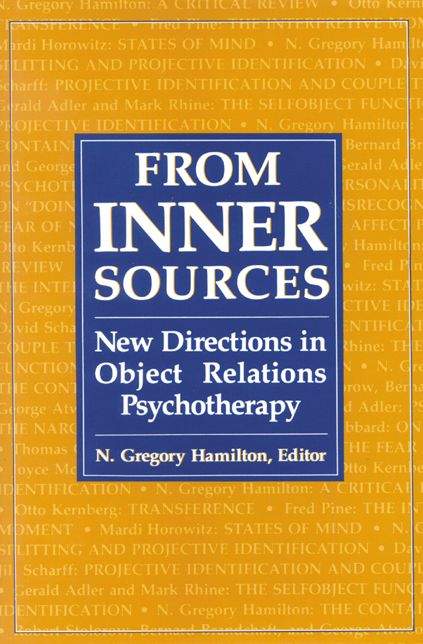 From Inner Sources; New Directions in Object Relations Psychotherapy
