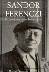 Sandor Ferenczi: Reconsidering Active Intervention