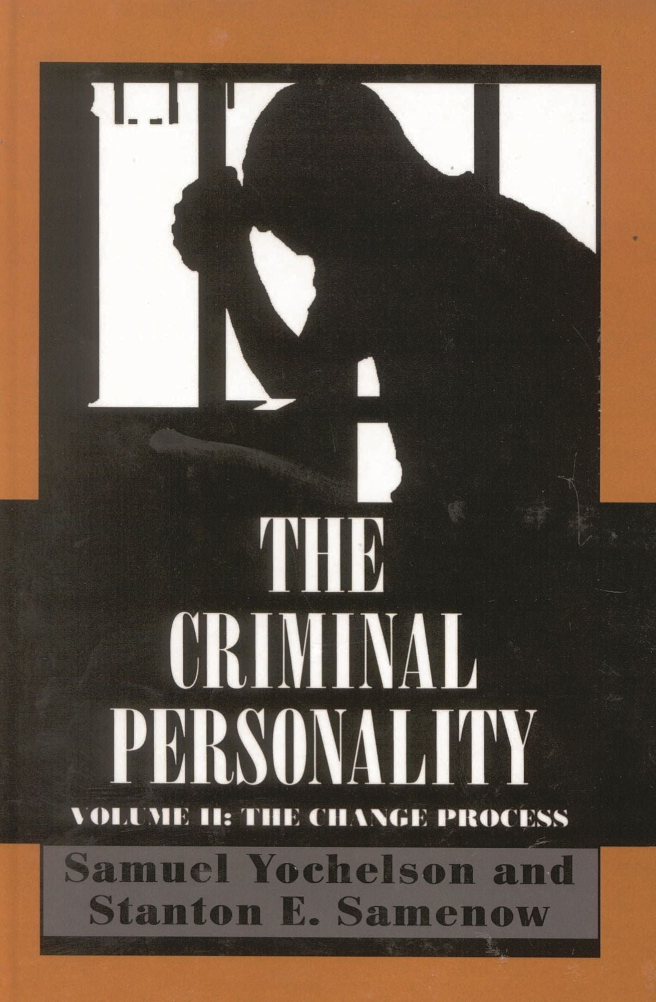 The Criminal Personality: The Change Process