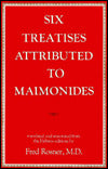 Six Treatises Attributed to Maimonides