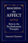 Reaching the Affect: Style in the Psychodynamic Therapies