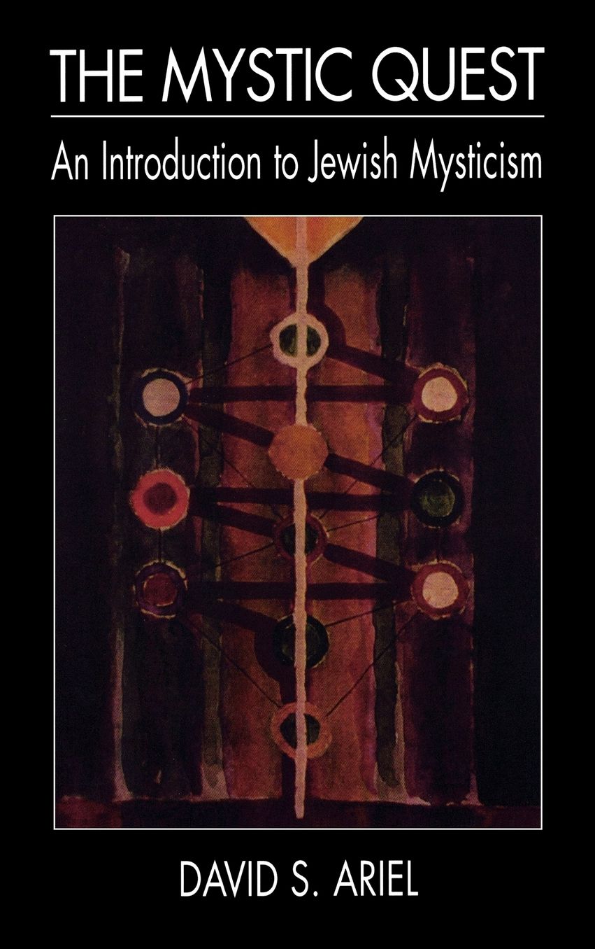 The Mystic Quest: An Introduction to Jewish Mysticism