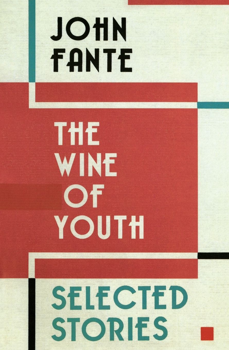 Wine of Youth: Selected Stories