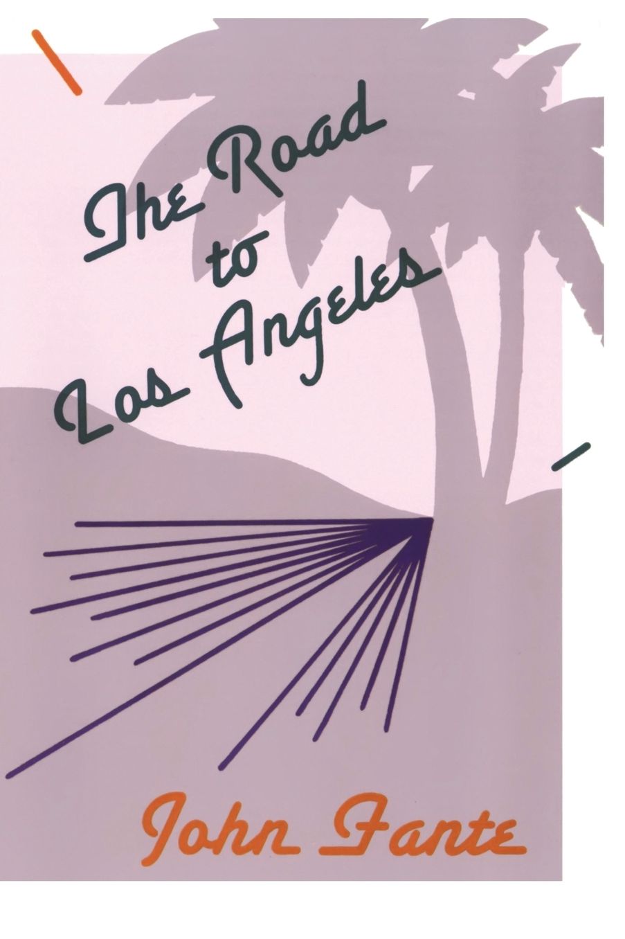 Road to Los Angeles