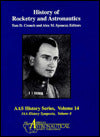 History of Rocketry and Astronautics: Proceedings of the Eighteenth and Nineteenth History Symposia of the International Academy of Astronautics Laus