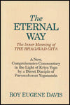 The Eternal Way: Bhagavad Gita