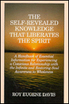 Self-Revealed Knowledge That Liberates The Spirit