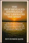 Self-Revealed Knowledge That Liberates The Spirit
