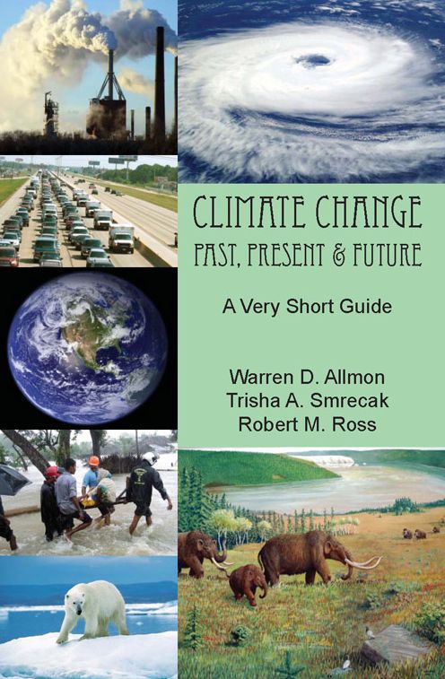 Climate Change: Past , Present & Future: A Very Short Guide