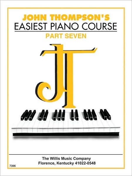 John Thompson's Easiest Piano Course, Part Seven