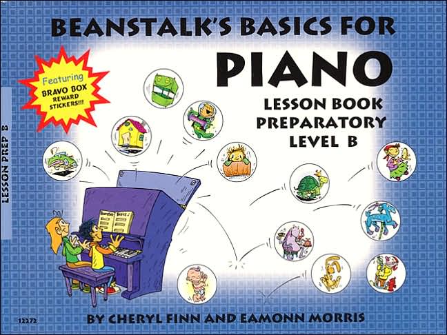 Beanstalk's Basics for Piano: Lesson Book Preparatory Book B