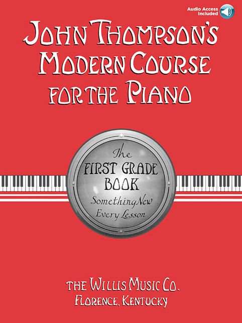 John Thompson's Modern Course for the Piano: First Grade - Book/CD