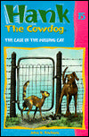 The Case of the Missing Cat (Hank the Cowdog Series #15)
