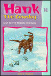 Lost in the Blinded Blizzard (Hank the Cowdog Series #16)