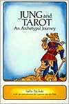Jung and Tarot: An Archetypal Journey