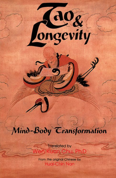 Tao and Longevity: Mind Body Transformation