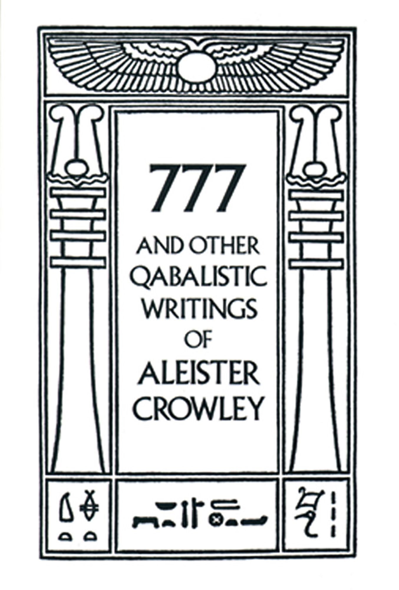 777 And Other Qabalistic Writings of Aleister Crowley