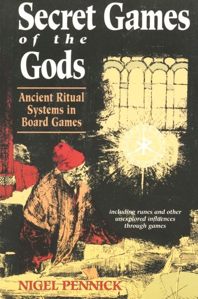 Secret Games of the Gods: Ancient Ritual Systems in Board Games