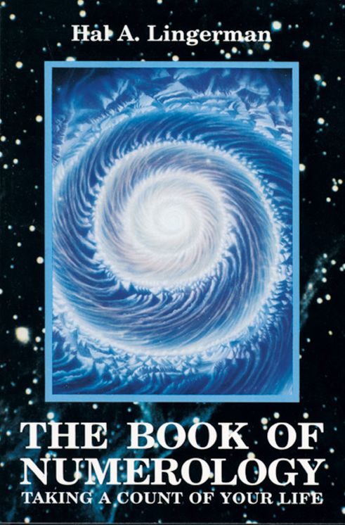 The Book of Numerology: Taking a Count of Your Life