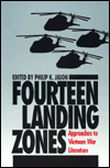 Fourteen Landing Zones: Approaches to Vietnam War Literature
